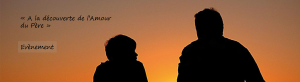 Weekend/Rencontre : à la découverte de l'amour du pere-1200x328- Fatherheart France